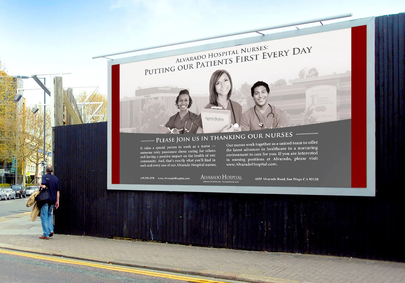 An Alvarado Hospital roadside billboard reading Putting Our Patients First Every Day, showing hospital staff and mounted above a construction hoarding